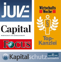 Bekannt aus und ausgezeichnet: JUVE, WirtschaftsWoche, Capital, FOCUS, Top-Kanzlei, Kapitalschutz